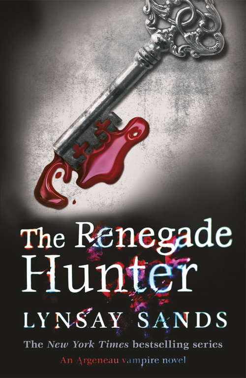 Book cover of The Renegade Hunter: Book Twelve (ARGENEAU VAMPIRE #12)