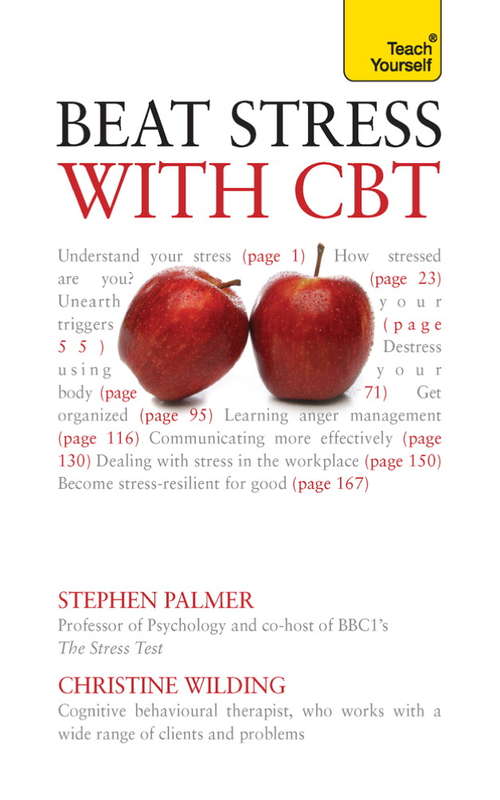 Book cover of Beat Stress with CBT: Solutions and strategies for dealing with stress: a cognitive behavioural therapy toolkit (Teach Yourself)