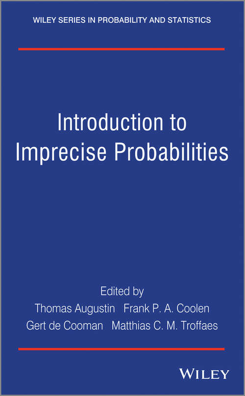 Book cover of Introduction to Imprecise Probabilities (Wiley Series in Probability and Statistics)