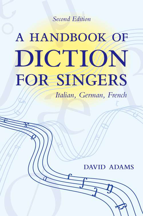 Book cover of A Handbook of Diction for Singers: Italian, German, French