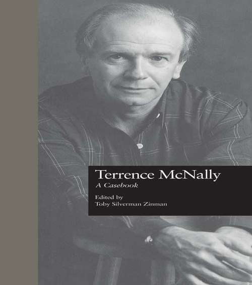 Book cover of Terrence McNally: A Casebook (Casebooks on Modern Dramatists)