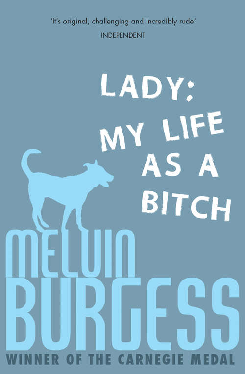 Book cover of Lady: My Life as a Bitch