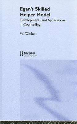 Book cover of Egan's Skilled Helper Model: Developments And Applications In Counselling (PDF)