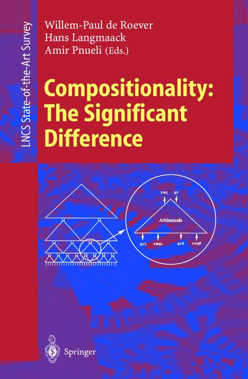 Book cover of Compositionality: International Symposium, COMPOS’97 Bad Malente, Germany, September 8–12, 1997 Revised Lectures (1998) (Lecture Notes in Computer Science #1536)