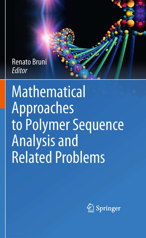 Book cover of Mathematical Approaches to Polymer Sequence Analysis and Related Problems (2011)