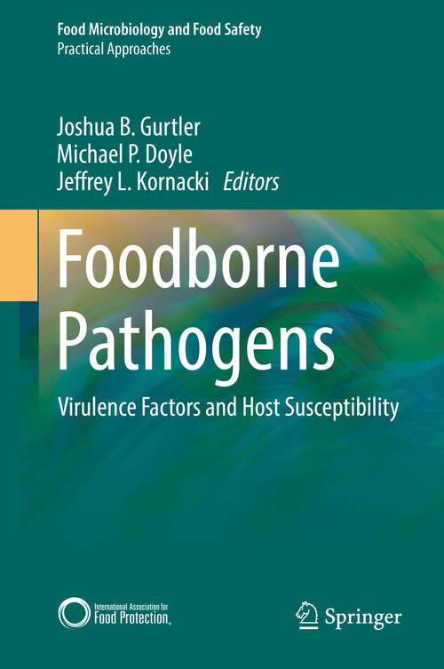 Book cover of Foodborne Pathogens: Virulence Factors and Host Susceptibility (Food Microbiology and Food Safety)