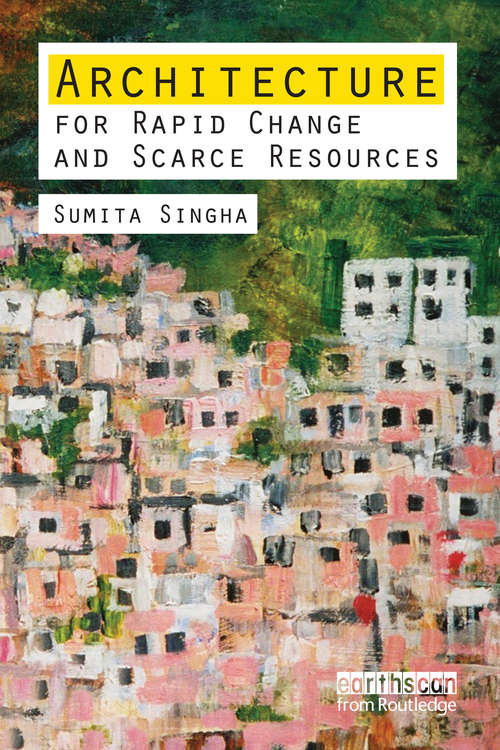 Book cover of Architecture for Rapid Change and Scarce Resources