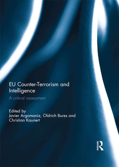 Book cover of EU Counter-Terrorism and Intelligence: A Critical Assessment