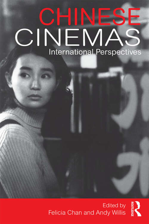 Book cover of Chinese Cinemas: International Perspectives
