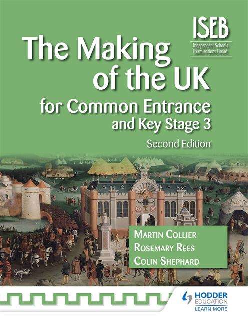 Book cover of The Making of the UK for Common Entrance and Key Stage 3 (Second Edition) (PDF)