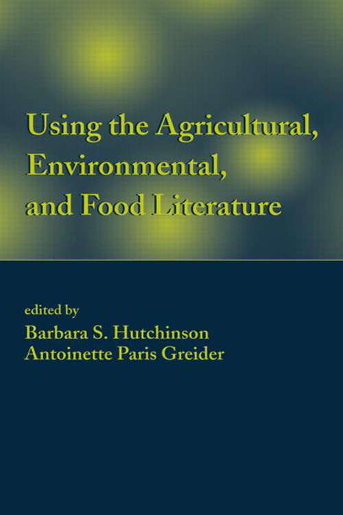 Book cover of Using the Agricultural, Environmental, and Food Literature