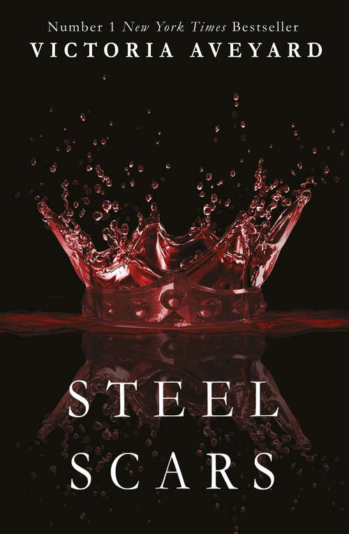 Book cover of Steel Scars: Red Queen, Glass Sword, Queen Song, Steel Scars (Red Queen Novella Ser. #2)