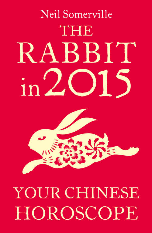 Book cover of The Rabbit in 2015: What The Year Of The Sheep Holds In Store For You (ePub edition)