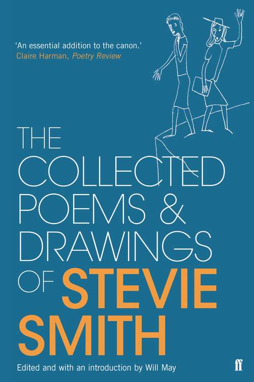Book cover of Collected Poems and Drawings of Stevie Smith (Main)