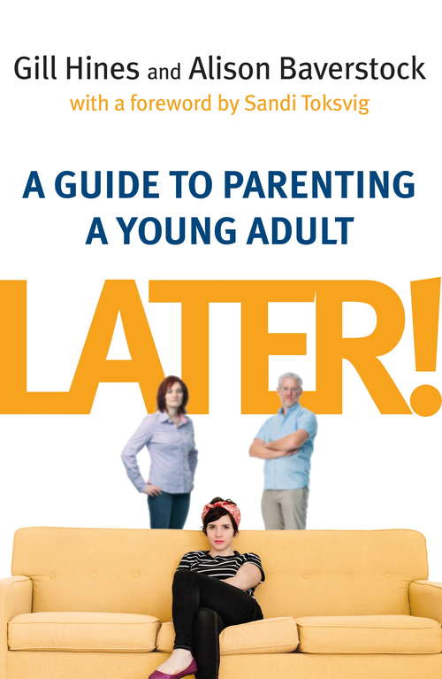 Book cover of Later!: A guide to parenting a young adult