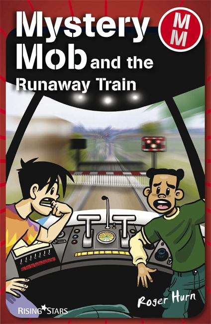 Book cover of Mystery Mob and the Runaway Train (PDF)