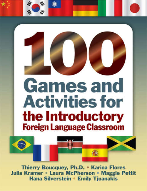 Book cover of 100 Games and Activities for the Introductory Foreign Language Classroom