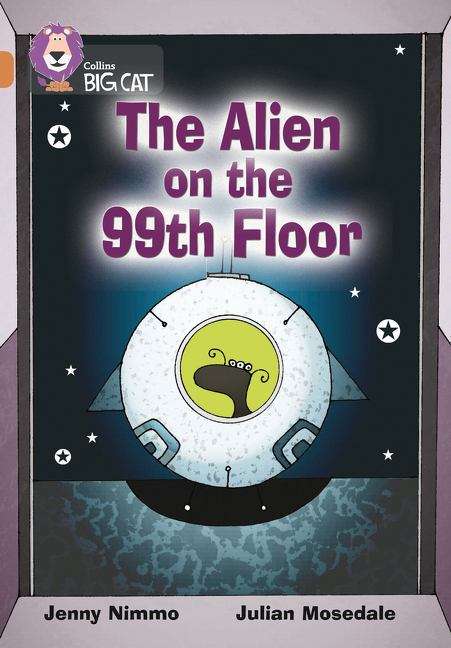 Book cover of Collins Big Cat, Band 12, Copper: The Alien on the 99th Floor (PDF)