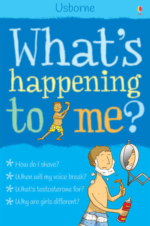 Book cover of What's Happening To Me? (For Boys)
