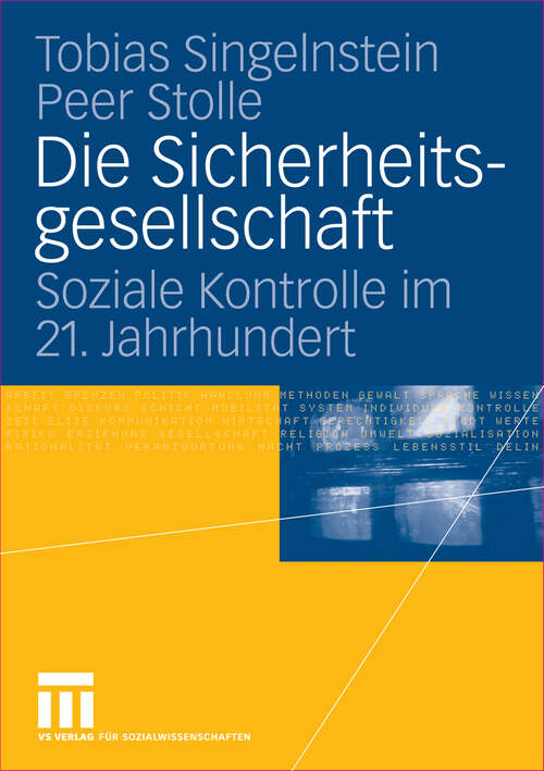 Book cover of Die Sicherheitsgesellschaft: Soziale Kontrolle im 21. Jahrhundert (2006)
