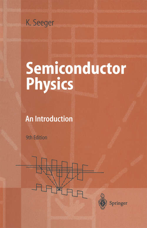 Book cover of Semiconductor Physics: An Introduction (9th ed. 2004) (Advanced Texts in Physics)