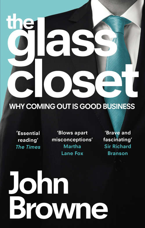 Book cover of The Glass Closet: Why Coming Out is Good Business