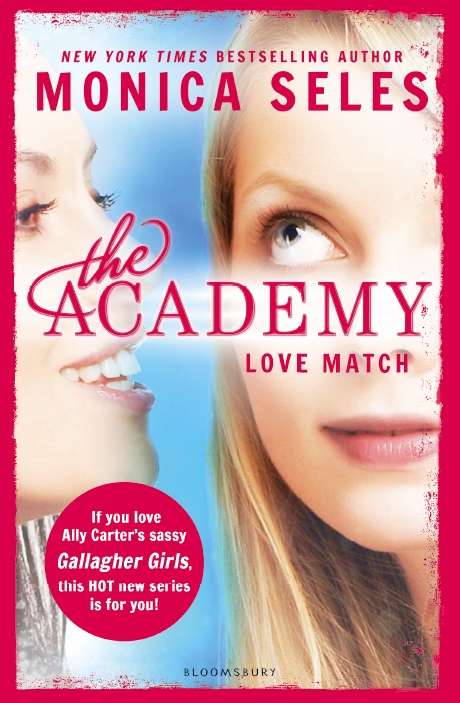 Book cover of The Academy: Love Match (The\academy Ser.)