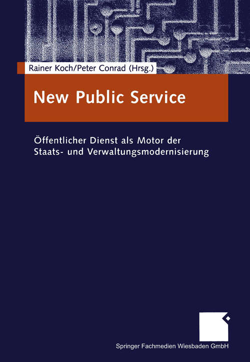 Book cover of New Public Service: Öffentlicher Dienst als Motor der Staats- und Verwaltungsmodernisierung (2003)