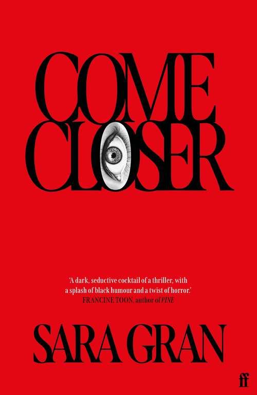 Book cover of Come Closer (Main)