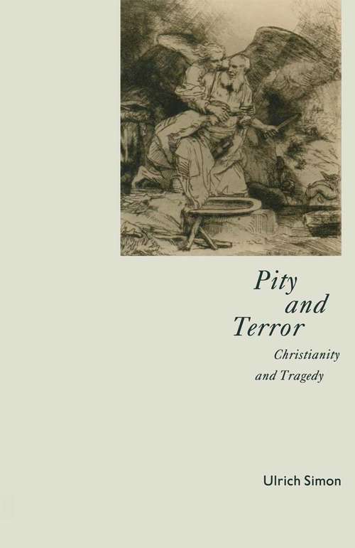 Book cover of Pity And Terror: Christianity And Tragedy (1st ed. 1989)