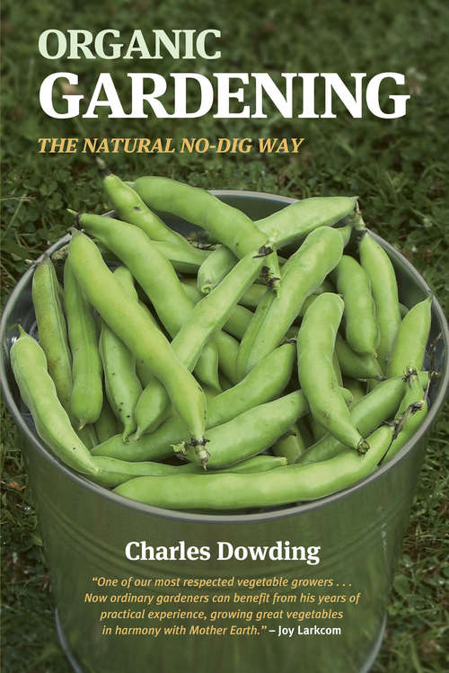 Book cover of Organic Gardening: The Natural No-Dig Way (2)