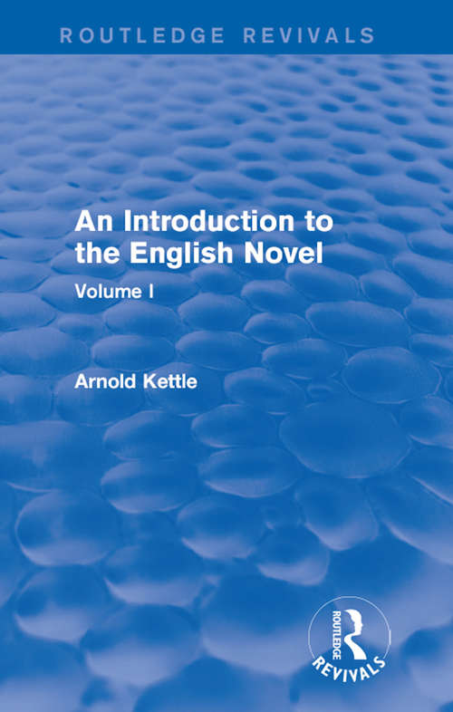 Book cover of An Introduction to the English Novel: Volume I (Routledge Revivals: An Introduction to the English Novel)