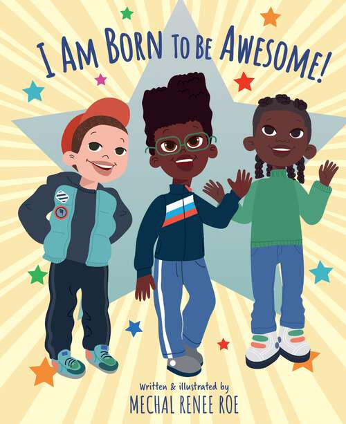 Book cover of I am Born to be Awesome