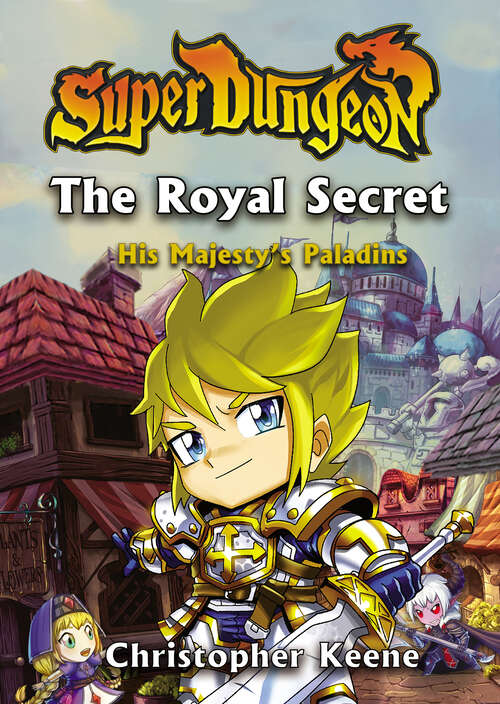 Book cover of The Royal Secret (His Majesty's Paladins Ser. #1)