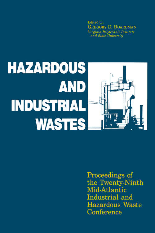 Book cover of Hazardous and Industrial Waste Proceedings, 29th Mid-Atlantic Conference