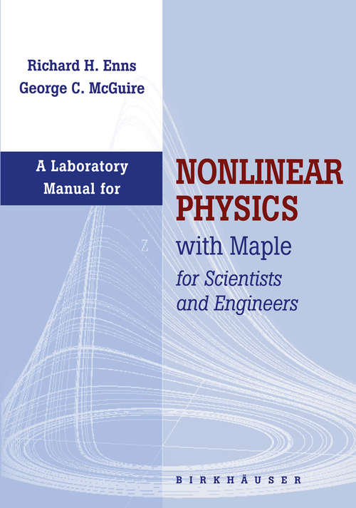 Book cover of Laboratory Manual for Nonlinear Physics with Maple for Scientists and Engineers (1997)