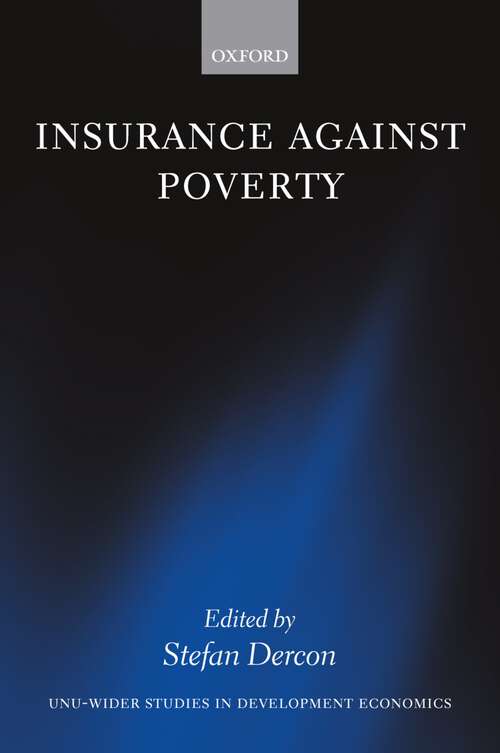 Book cover of Insurance Against Poverty (Wider Studies In Development Economics)