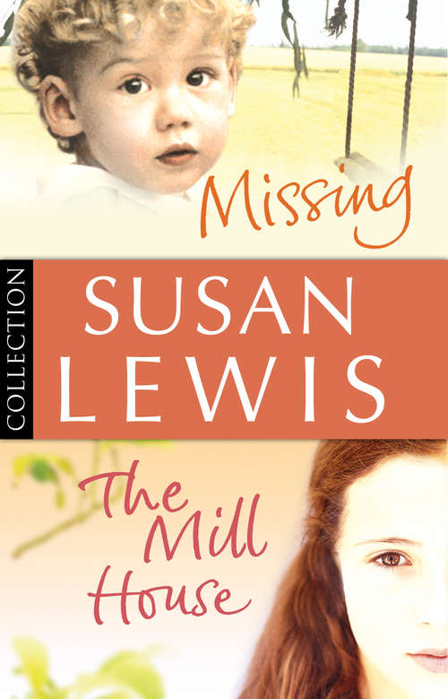 Book cover of Susan Lewis Bundle: Missing/ The Mill House
