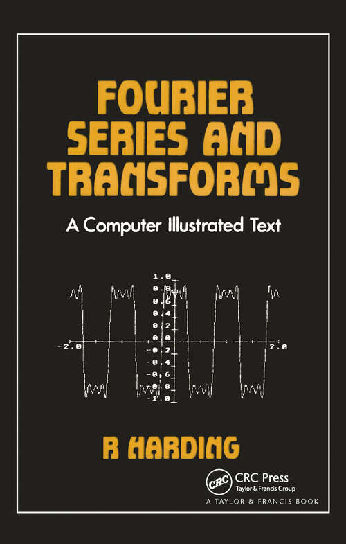 Book cover of Fourier Series and Transforms