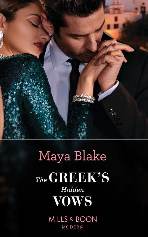 Book cover of The Greek's Hidden Vows: The Greek's Hidden Vows / My Forbidden Royal Fling / The Innocent Carrying His Legacy / Invitation From The Venetian Billionaire (ePub edition)