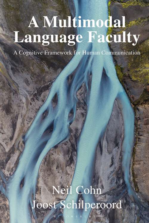 Book cover of A Multimodal Language Faculty: A Cognitive Framework for Human Communication