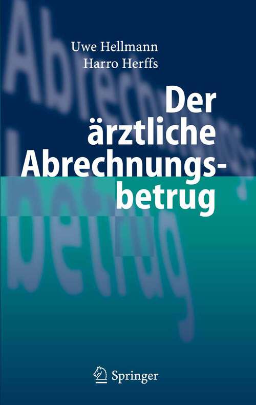 Book cover of Der ärztliche Abrechnungsbetrug (2006)