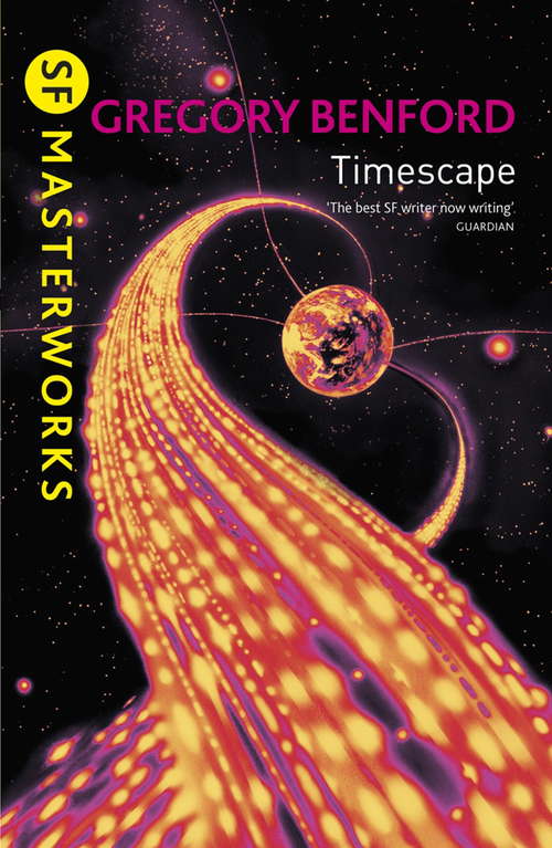 Book cover of Timescape: Loops In The Timescape (S.F. MASTERWORKS: Vol. 27)
