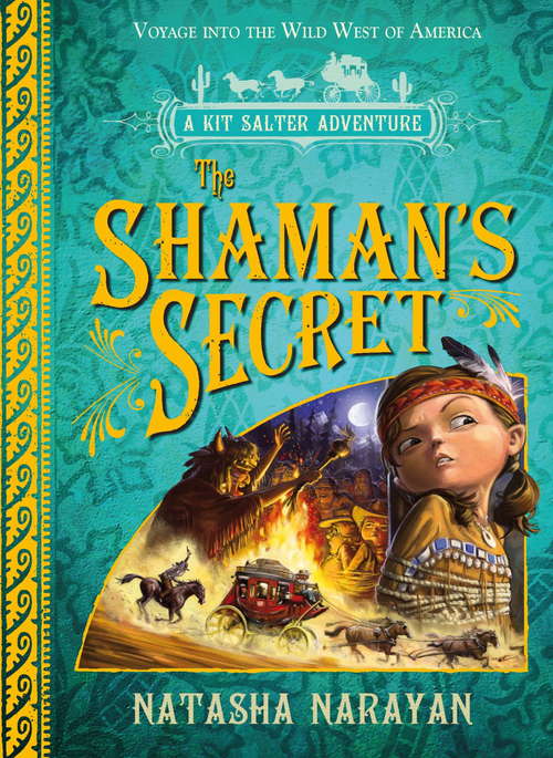 Book cover of The Shaman's Secret: Book 4 (A Kit Salter Adventure)