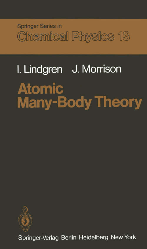 Book cover of Atomic Many-Body Theory (1982) (Springer Series in Chemical Physics #13)