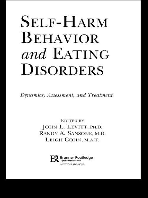 Book cover of Self-Harm Behavior and Eating Disorders: Dynamics, Assessment, and Treatment