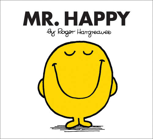 Book cover of Mr. Happy (Mr Men Library: No. 3)