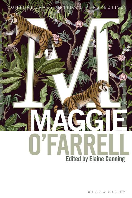 Book cover of Maggie O'Farrell: Contemporary Critical Perspectives (Contemporary Critical Perspectives)