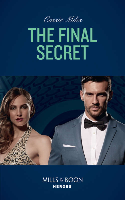 Book cover of The Final Secret: The Final Secret / Colton First Responder (the Coltons Of Mustang Valley) (ePub edition) (Mills And Boon Heroes Ser.)