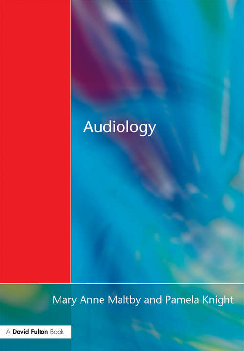 Book cover of Audiology: An Introduction for Teachers & Other Professionals